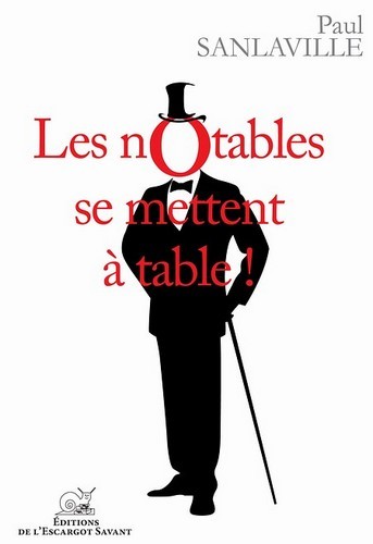 Les Notables se mettent à table