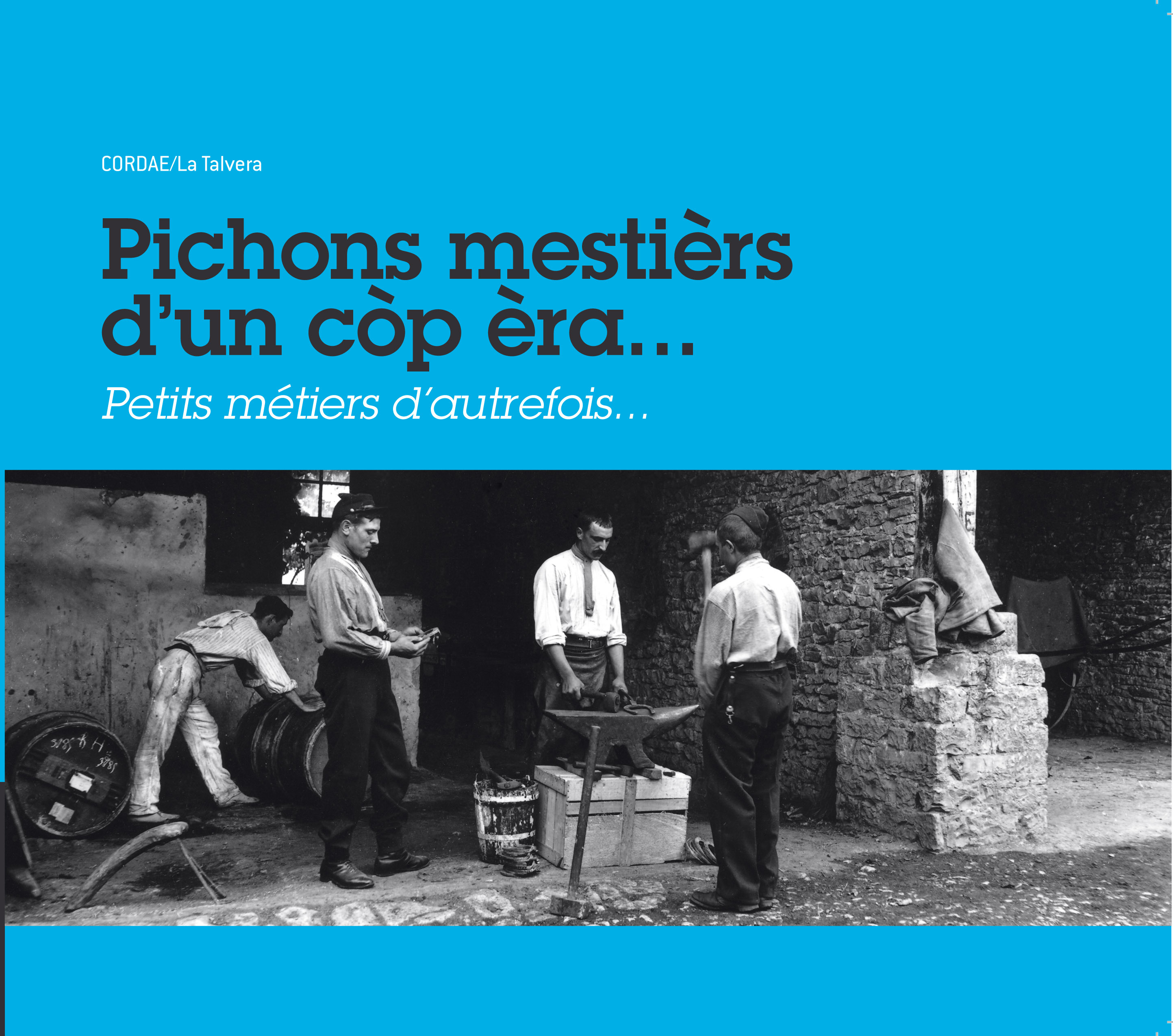 Livre-catalogue Pichons mestièrs d'un còp èra