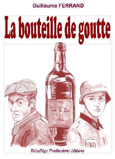 La bouteille de goutte