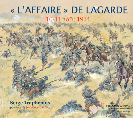 L' "affaire" de Lagarde 10-11 août 1914