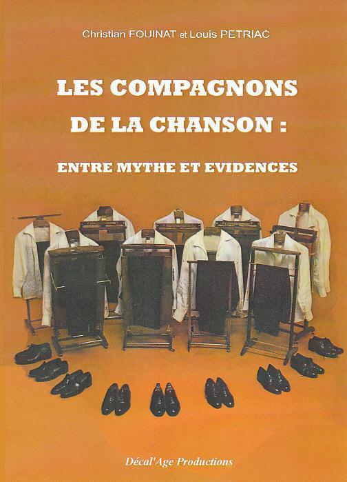 Les Compagnons de la Chanson : entre mythe et évidences