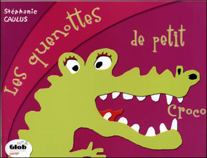 **LES QUENOTTES DE PETIT CROCO