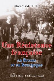 Une resistance francaise en bresse et en bourgogne