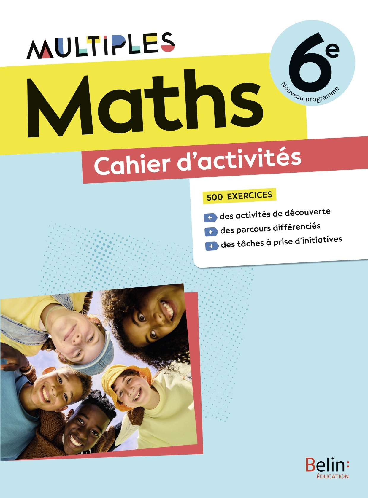 Cahier d'activités Maths 6e Multiples