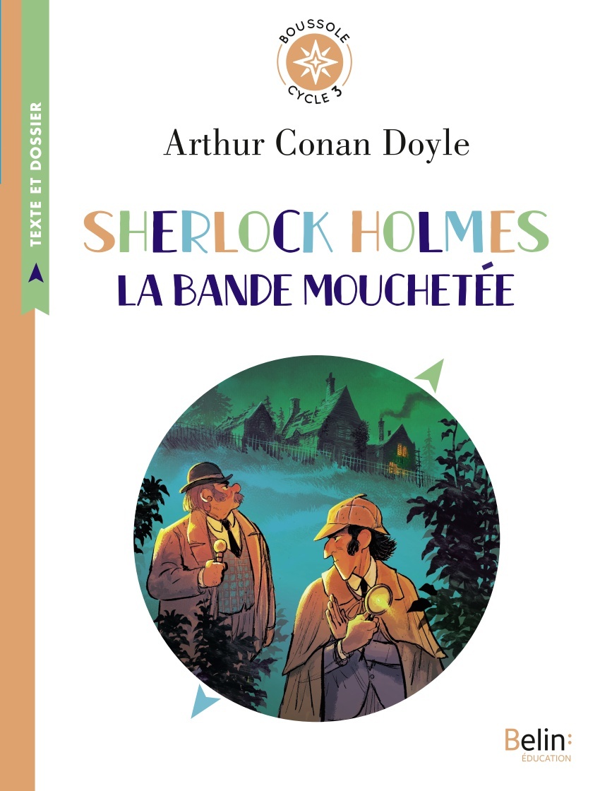 Sherlock Holmes - La Bande mouchetée
