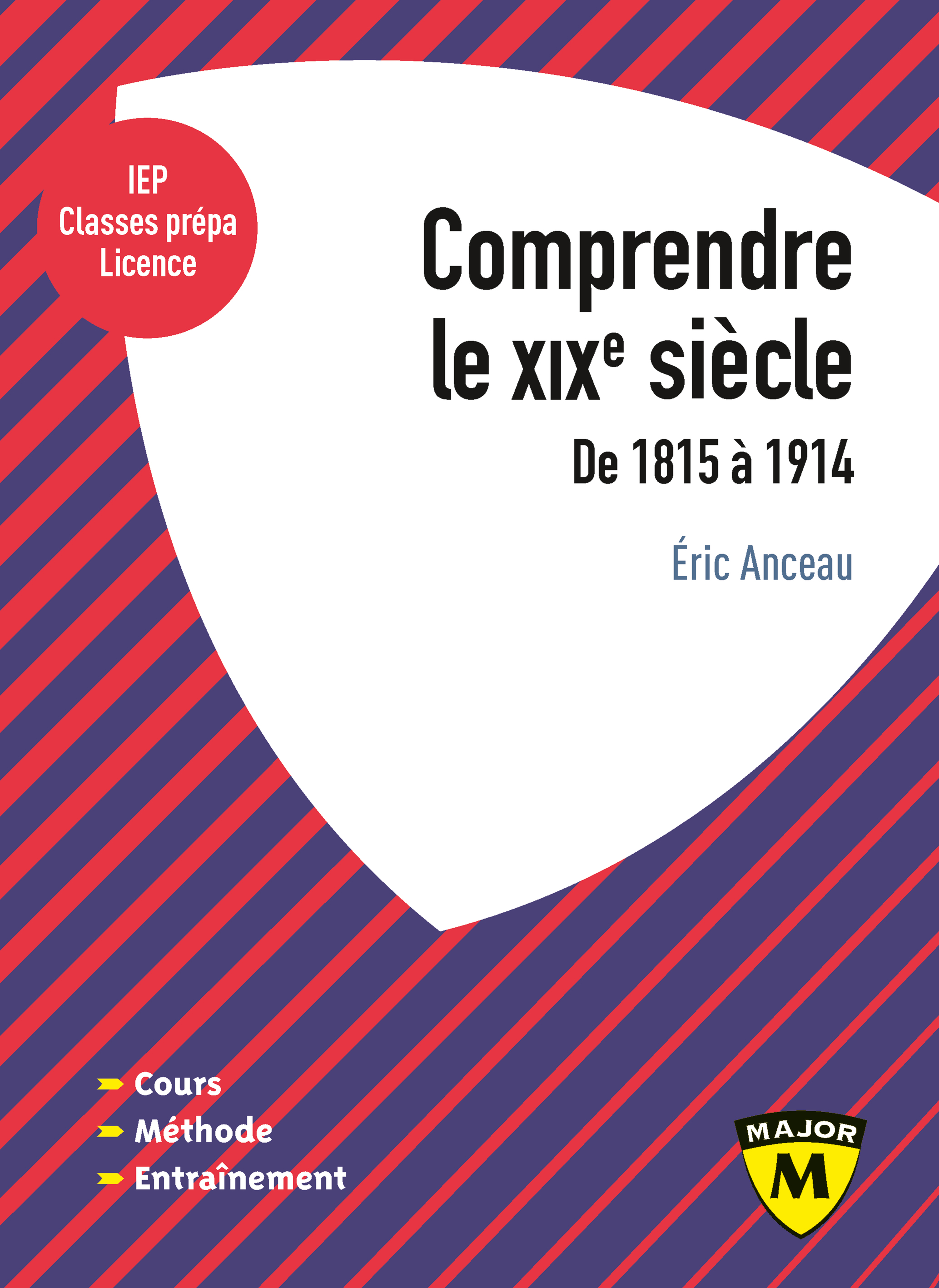 Comprendre le XIXe siècle, de 1815 à 1914
