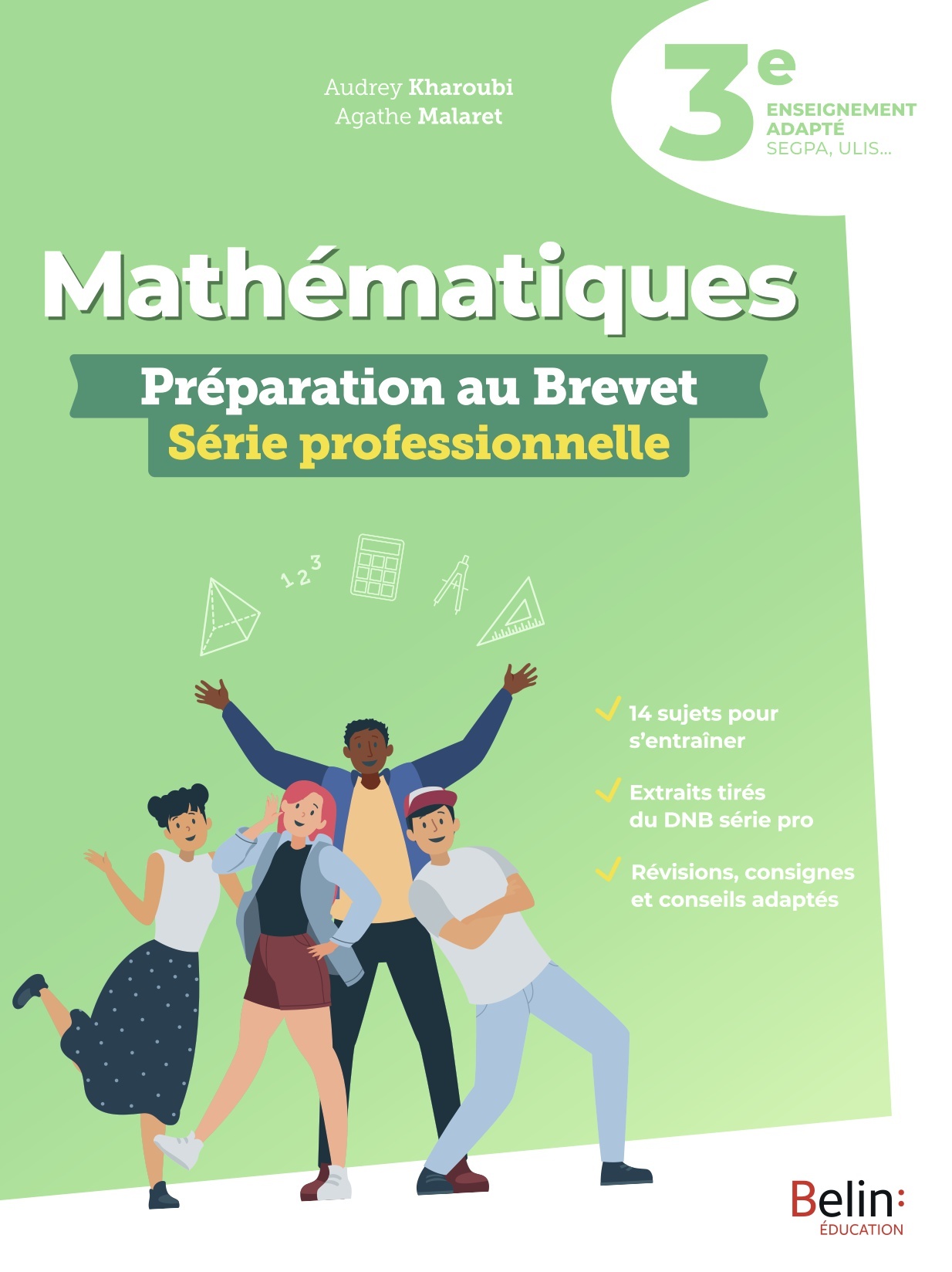 Mathématiques 3e - Préparation au Brevet Série professionnelle