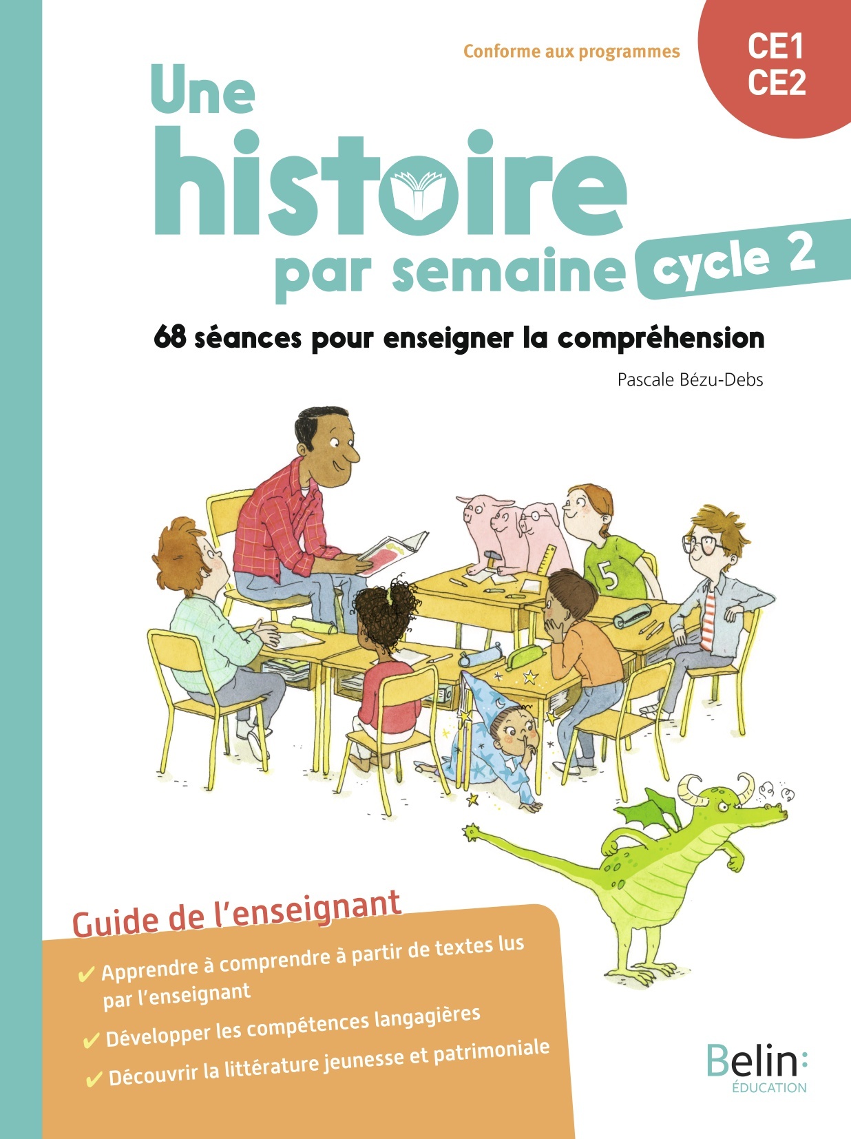 Une histoire par semaine cycle 2 (CE1-CE2)