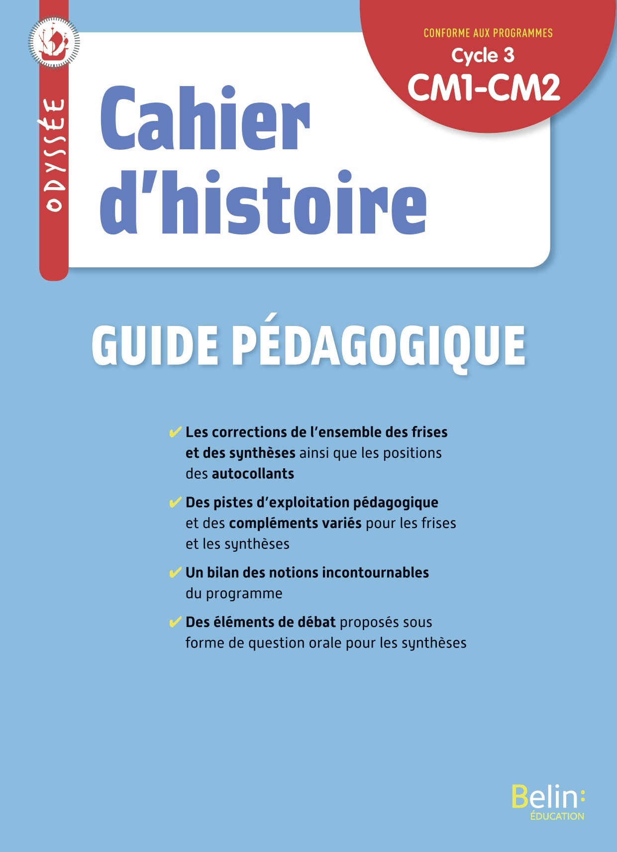 Odyssée cycle 3 - Cahier d'histoire - Guide pédagogique