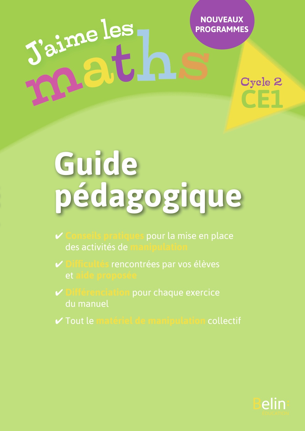 J'aime les Maths CE1 - Guide pédagogique 2017