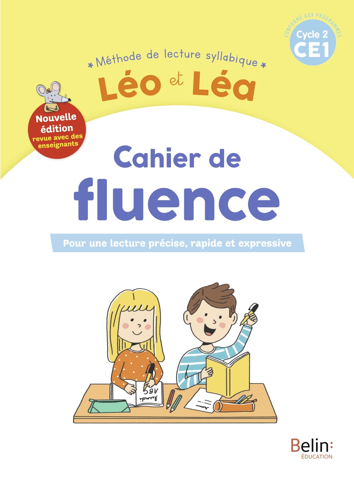 LEO ET LEA 2019 - Cahier de fluence CE1 - Nouvelle édition 2023