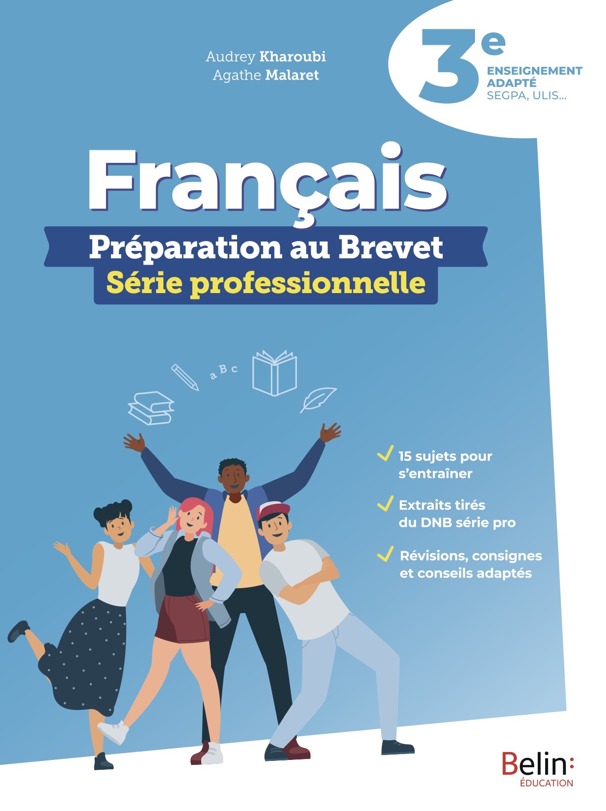 Français 3e - Préparation au Brevet Série professionnelle