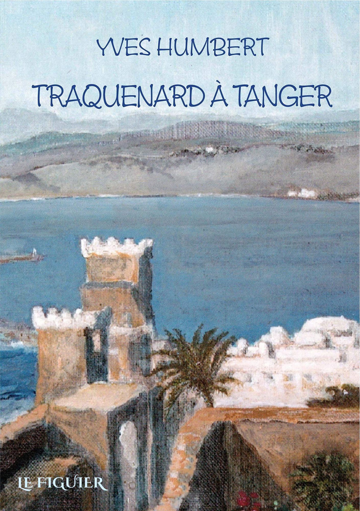 TRAQUENARD à TANGER