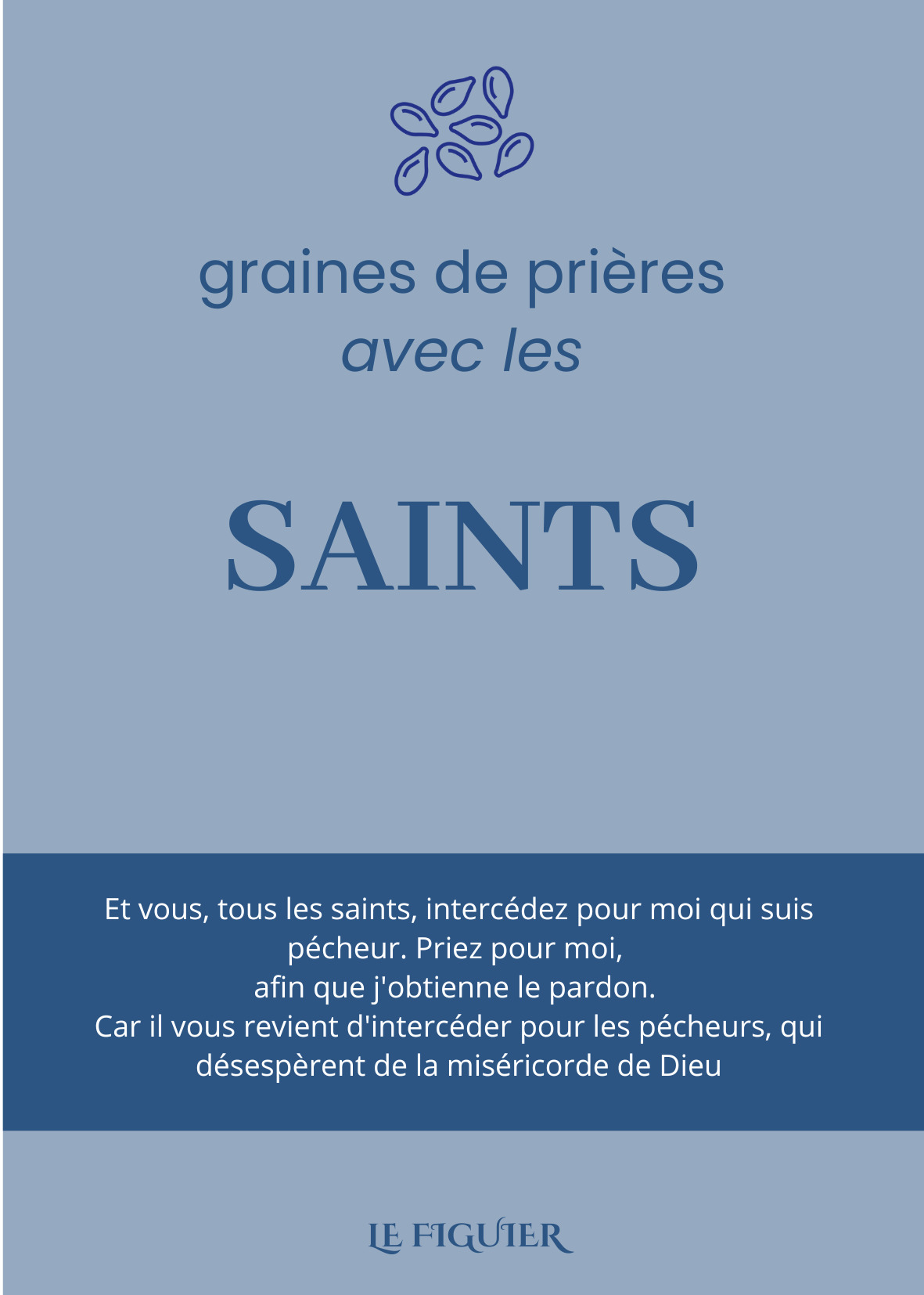 GRAINES DE PRIèRE AVEC LES SAI