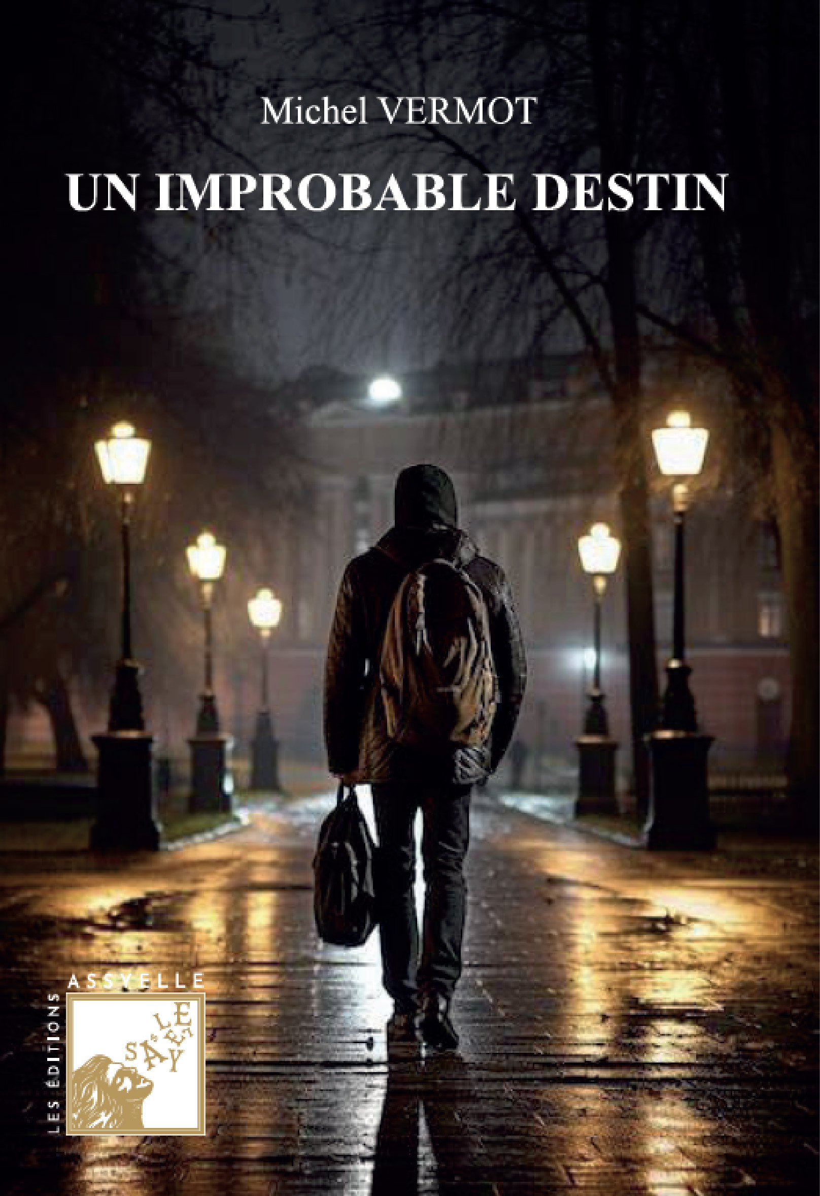 Un improbable destin