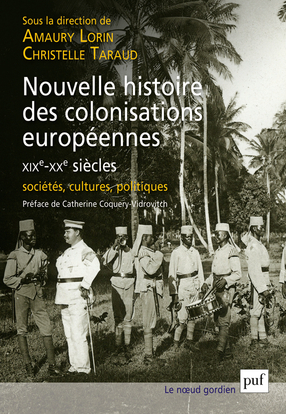 Nouvelle histoire des colonisations européennes (XIXe-XXe siècles)