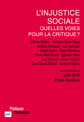 L'injustice sociale, quelles voies pour la critique ?