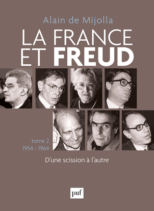 La France et Freud T.2 1954 - 1964