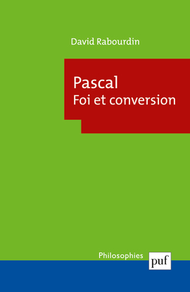 Pascal. Foi et conversion