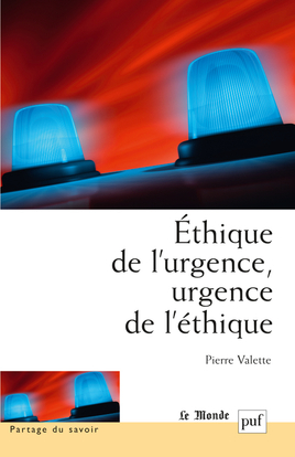 Éthique de l'urgence, urgence de l'éthique