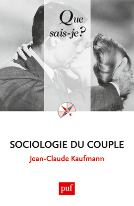SOCIOLOGIE DU COUPLE (6ED) QSJ 2787