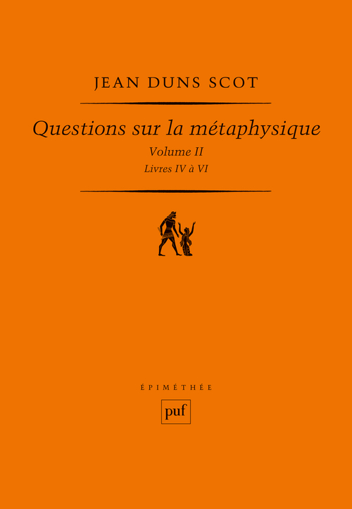 Questions sur la métaphysique, II (Livres IV à VI)