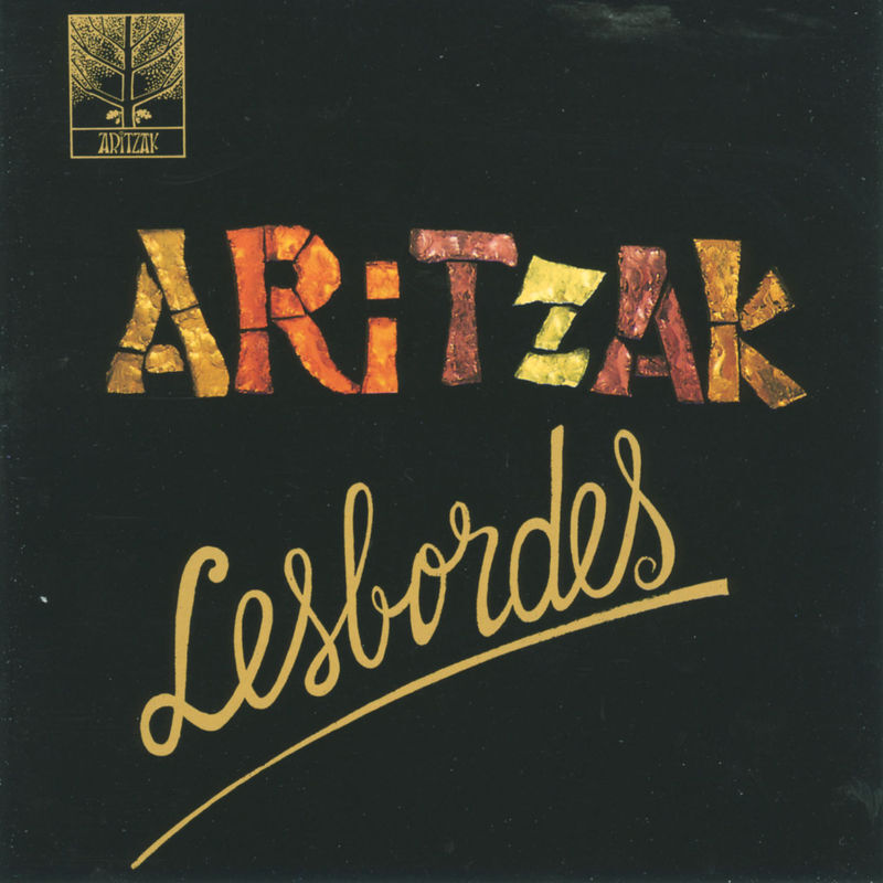 ARITZAK * LESBORDES