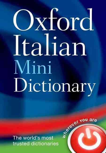 OXFORD ITALIAN MINIDICTIONARY 3RD EDITION SOUPLE