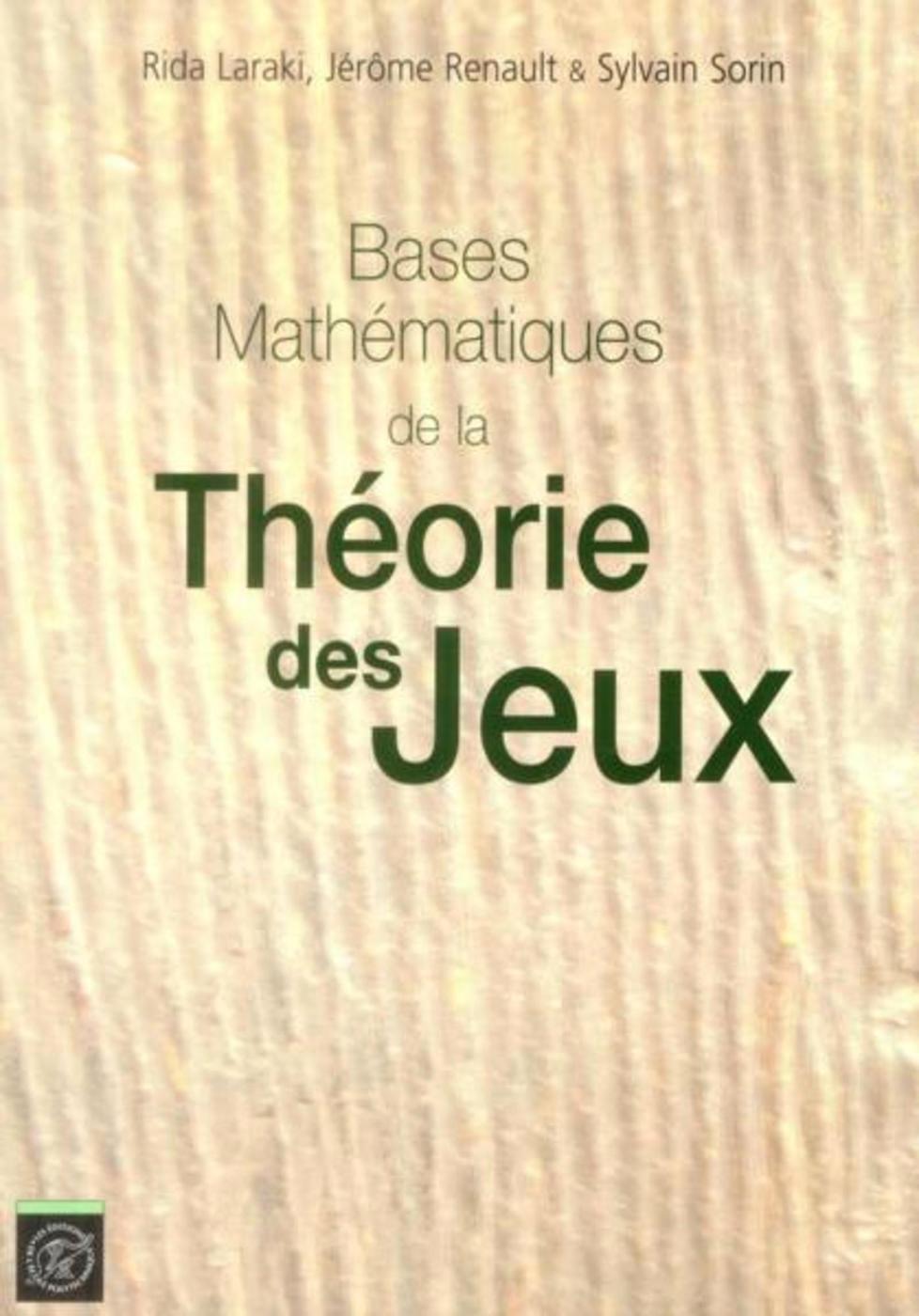 Bases Mathématiques de la théorie des jeux
