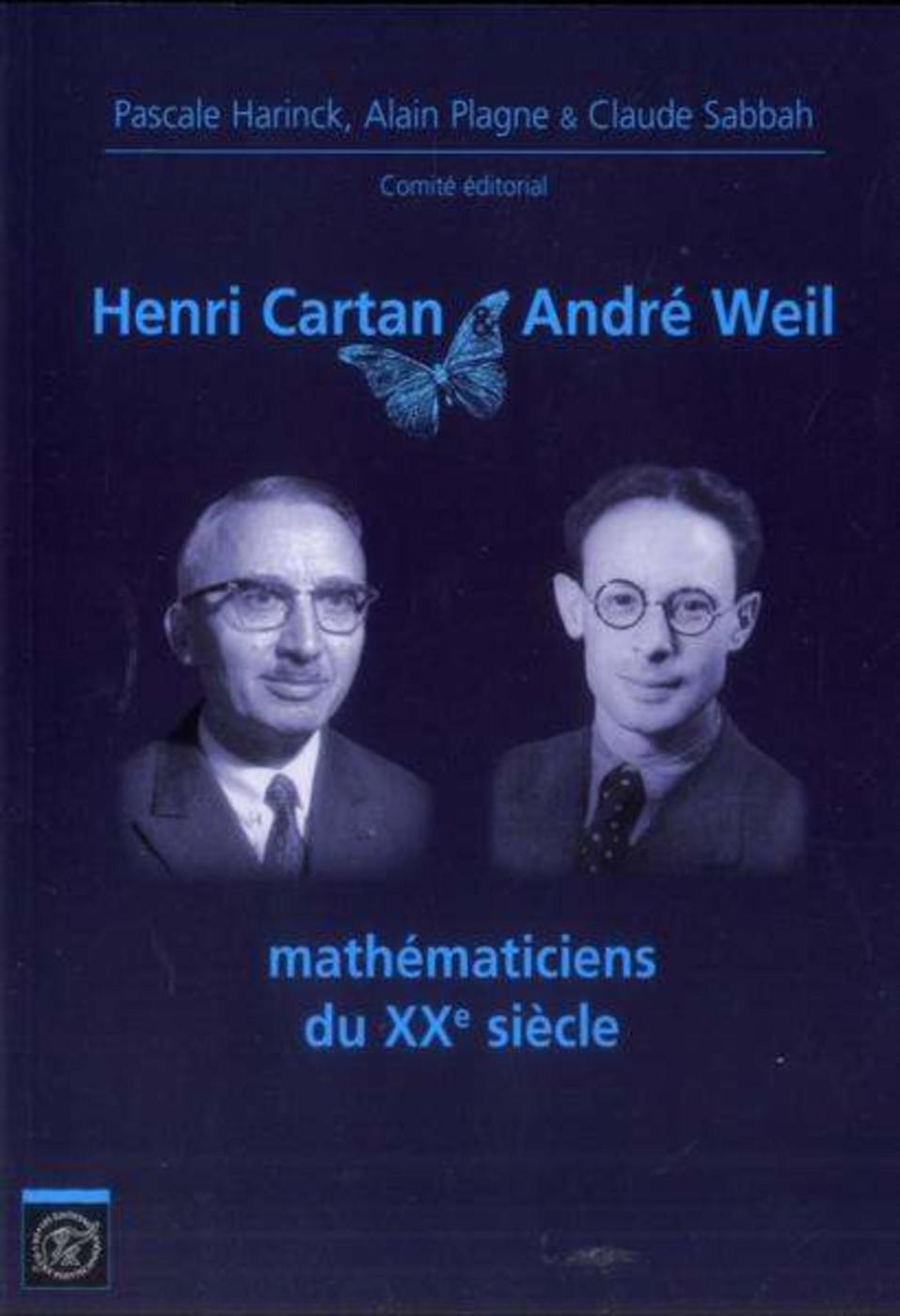 Henri Cartan et André Weil mathématiciens du XXe siècle