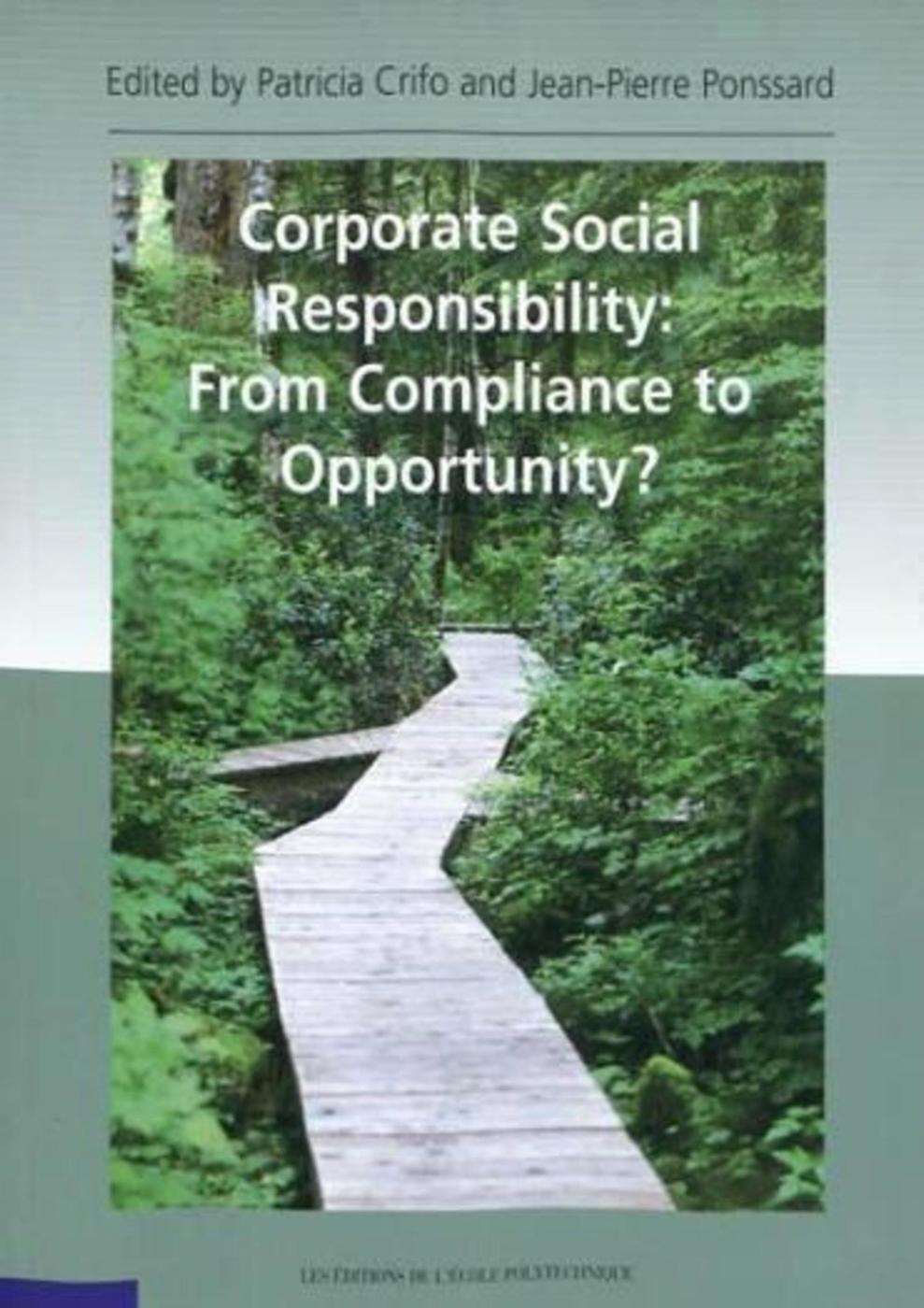 Corporate Social Responsability: From Compliance to Opportunity?