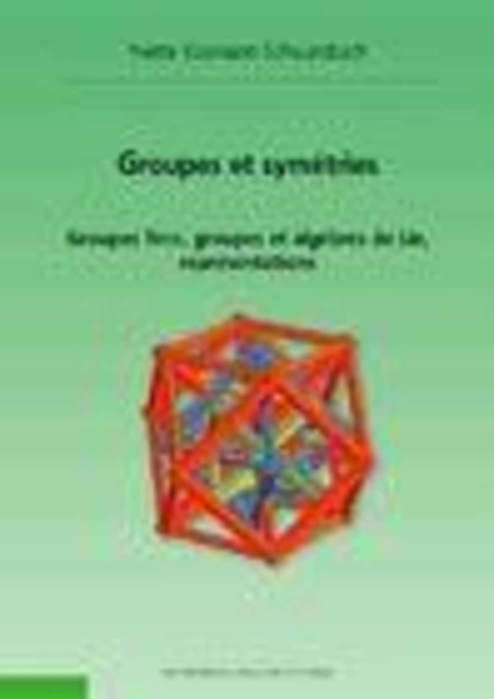 Groupes et symétries - 2ème édition