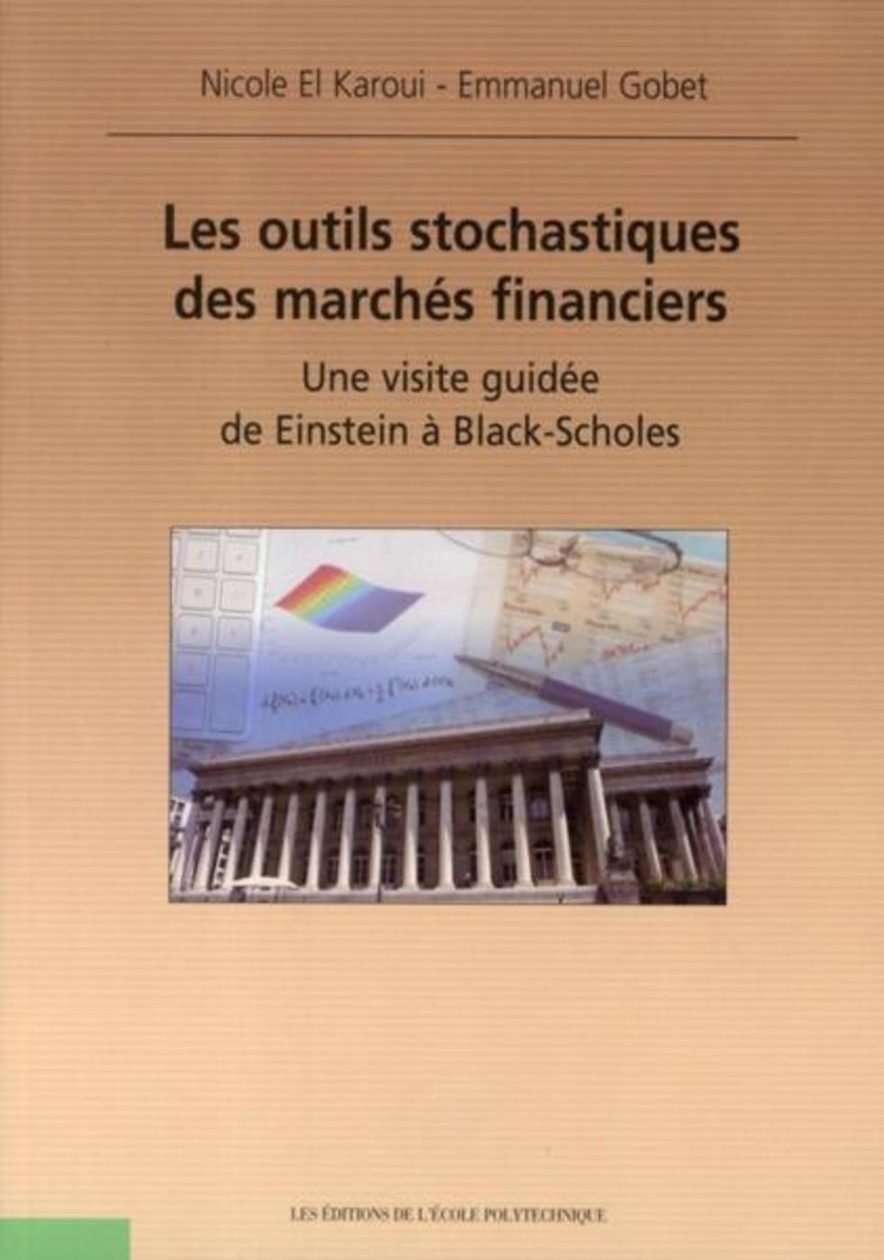 Les outils stochastiques des marchés financiers