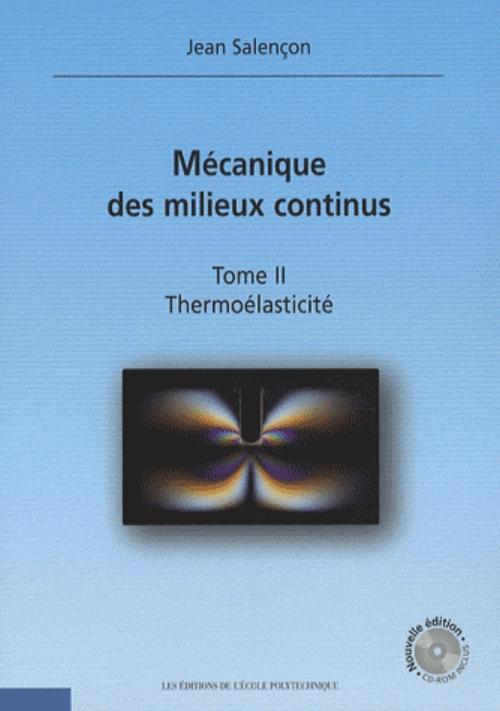 Mécanique des milieux continus. Tome 2. Thermoélasticité