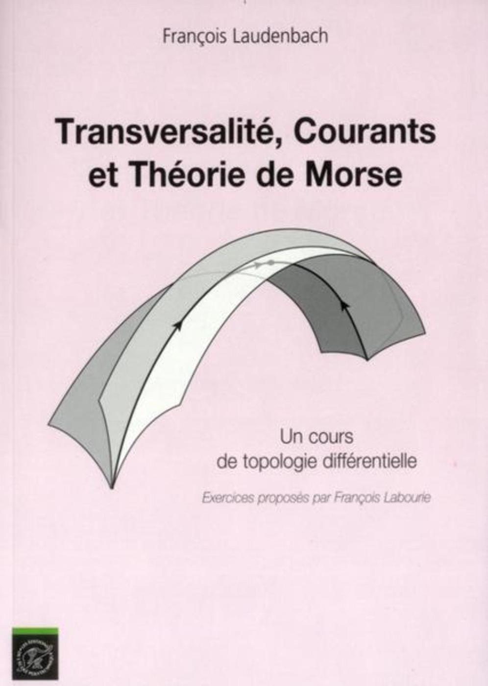 Transversalité, courants et théorie de Morse