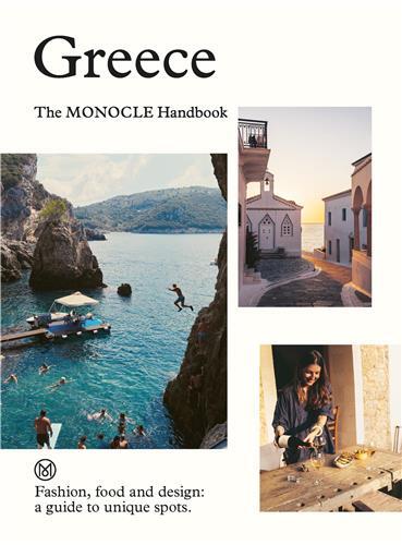 Greece : The Monocle Handbook /anglais