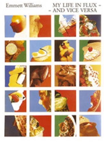 My Life in Flux  and Vice Versa /anglais