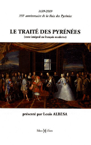 Traité des Pyrénées (1659-2009) (Le)