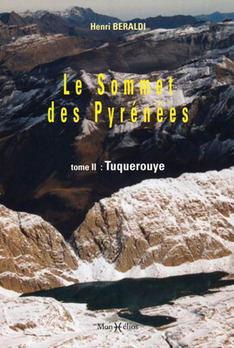 Sommet des Pyrénées T. 2 : Tuquerouye