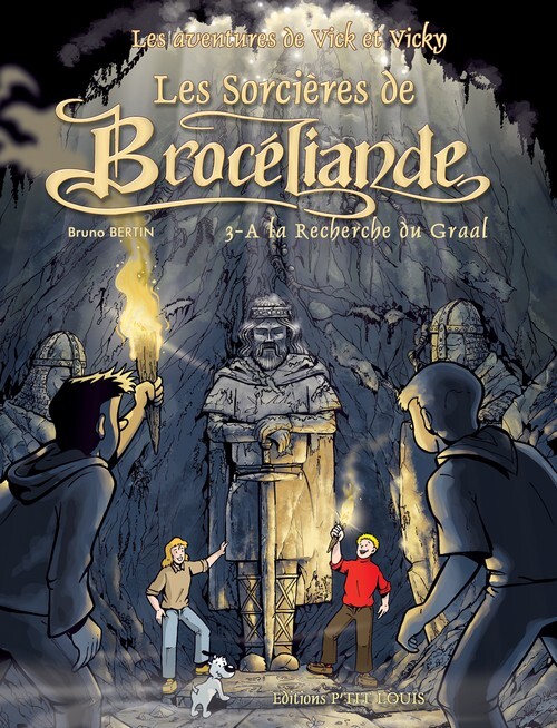 VICK ET VICKY T.10 - LES SORCIERES DE BROCELIANDE - A LA RECHERCHE DU GRAAL