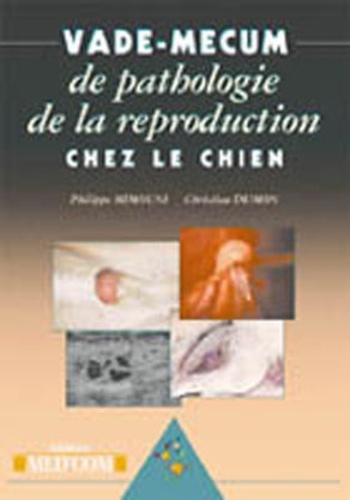 VADEMECUM DE PATHOLOGIE DE LA REPRODUCTION CHEZ LE CHIEN
