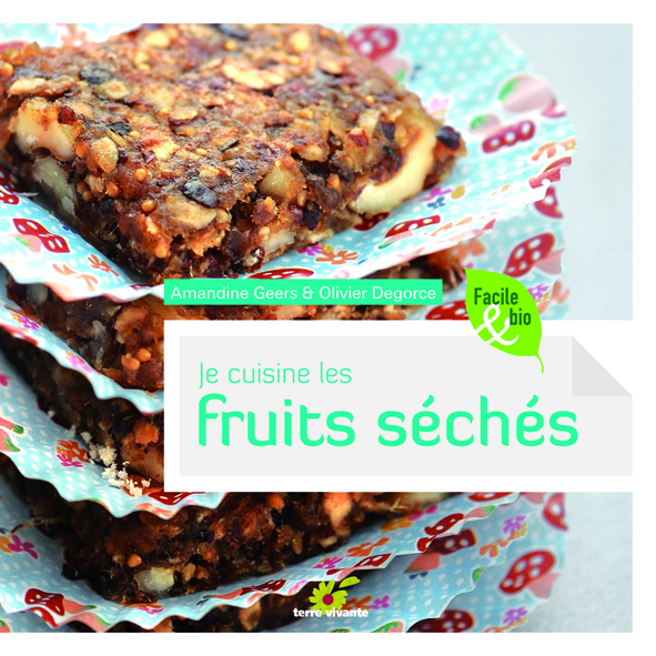 Je cuisine les fruits séchés