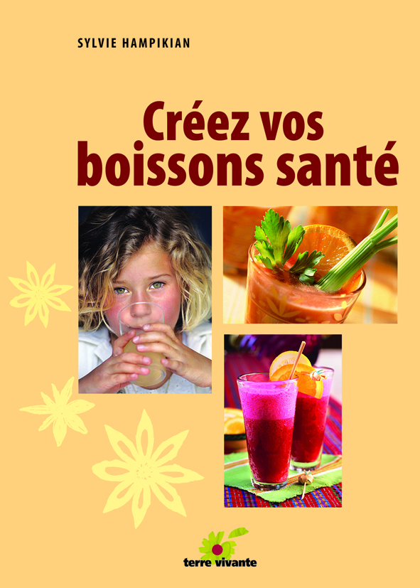 Créez vos boissons santé