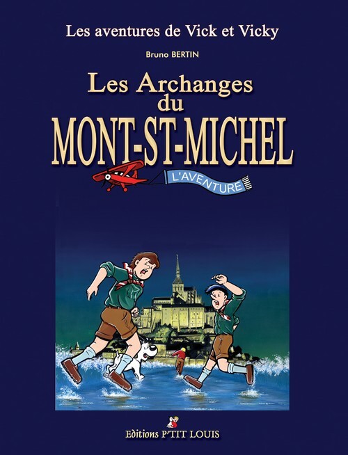 VICK ET VICKY - COFFRET - LES ARCHANGES DU MONT-SAINT-MICHEL