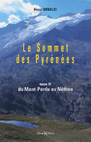 Sommet des Pyrénées T. 3 : Mont-Perdu au Néthou