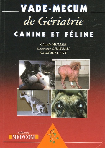 VADEMECUM DE GERIATRIE CANINE ET FELINE