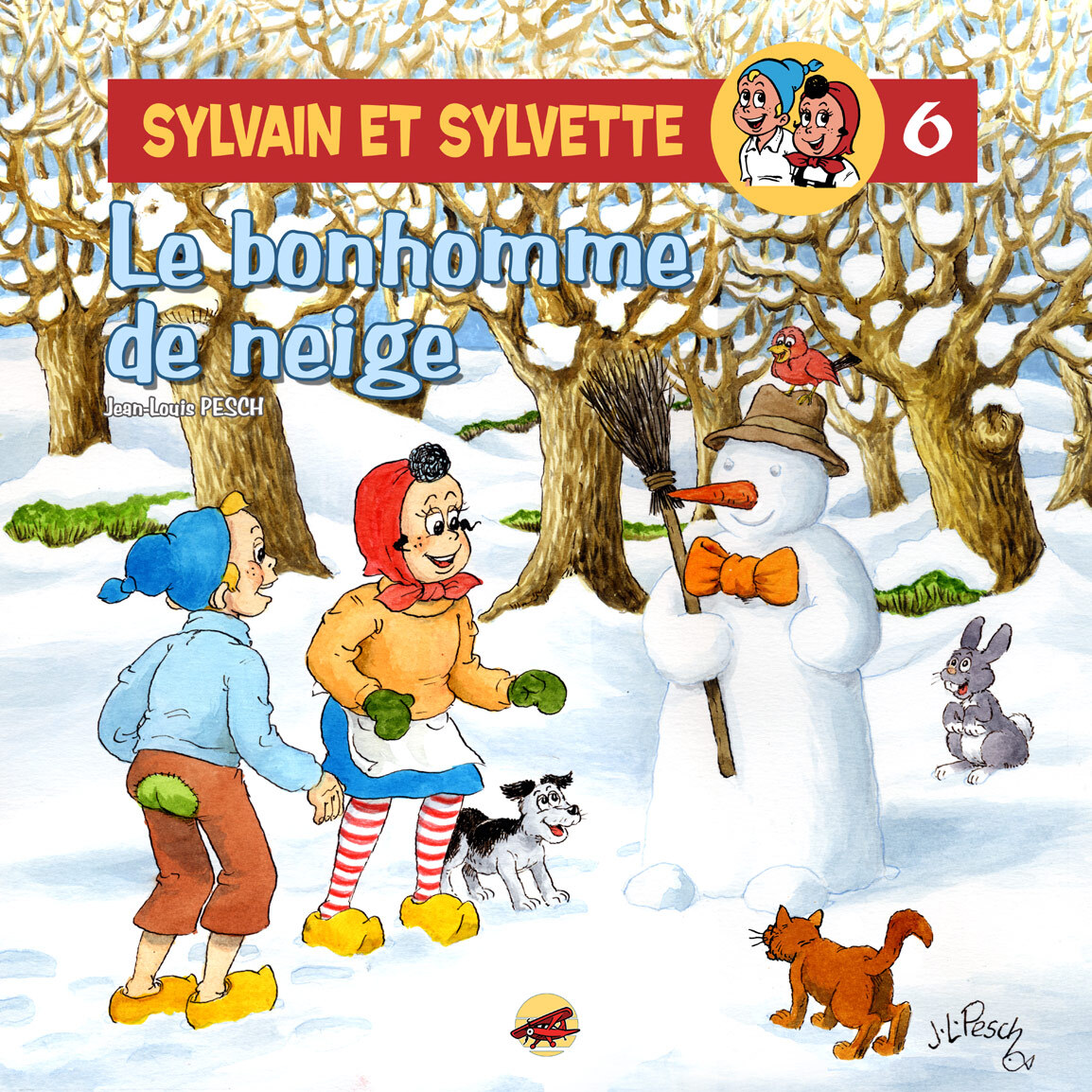 SYLVAIN ET SYLVETTE T.6 - UN DROLE DE BONHOMME DE NEIGE