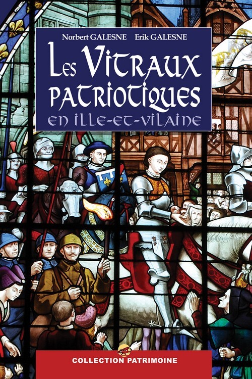 LES VITRAUX PATRIOTIQUES EN ILLE-ET-VILAINE