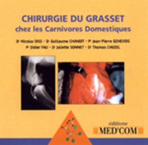 CHIRURGIE DU GRASSET CHEZ LES CARNIVORES DOMESTIQUES