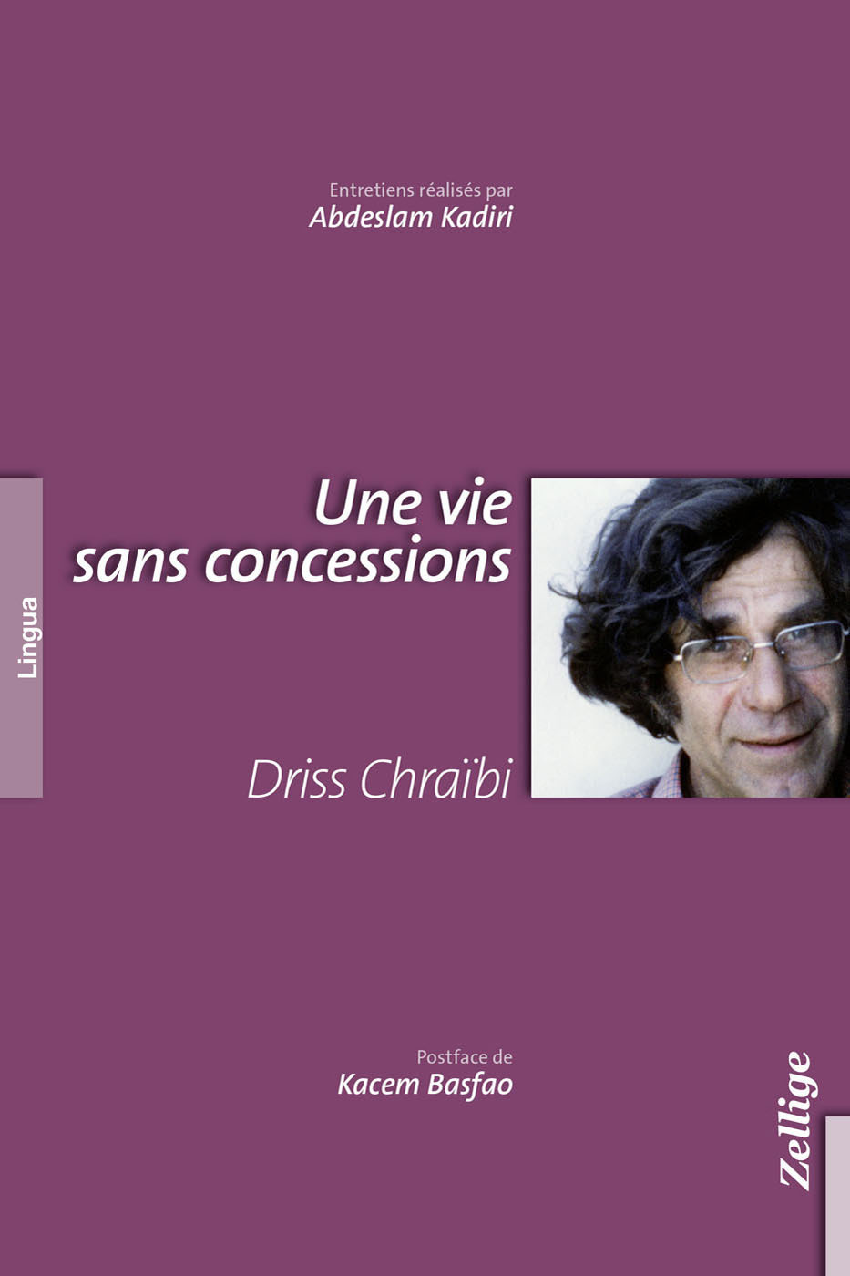 Une Vie Sans Concessions